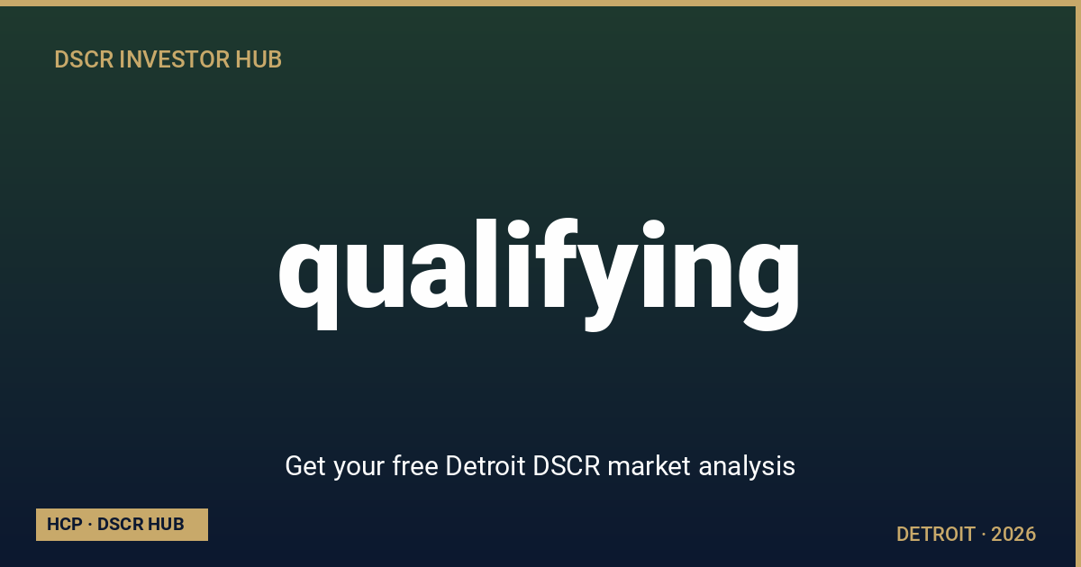 Get your free Detroit DSCR market analysis — Detroit DSCR strategy 2026 from Homestead Capital Partners