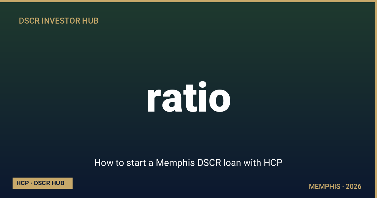 How to start a Memphis DSCR loan with HCP — Memphis DSCR strategy 2026 from Homestead Capital Partners